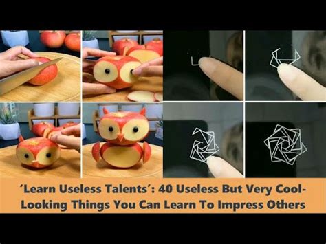 unusual skills|‘Learn Useless Talents’: 40 Useless But Very Cool  .